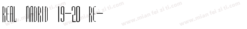 Real Madrid 19-20 Re字体转换